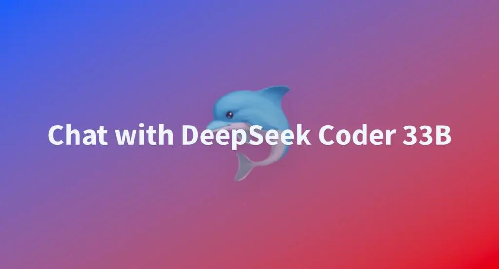 Deepseek Coder 指令 (33B) API