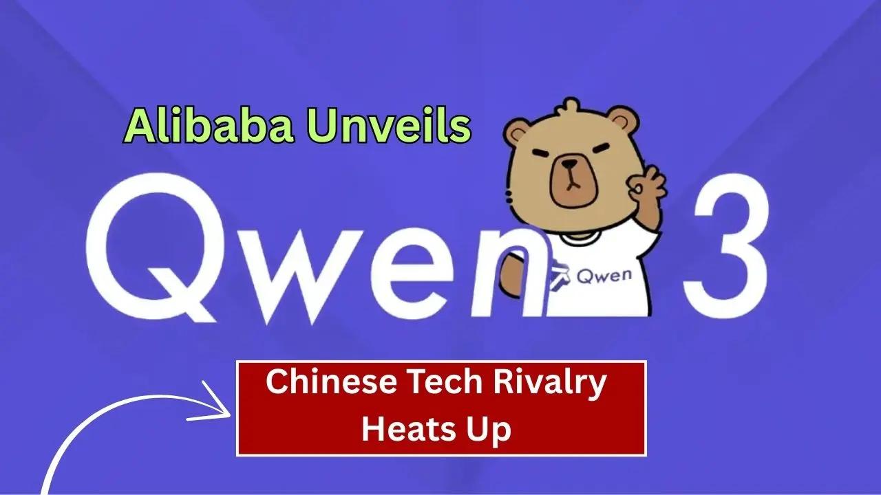 Qwen 3: คุณจะเข้าถึง LLM โอเพ่นซอร์สล่าสุดของ Alibaba ได้อย่างไร?