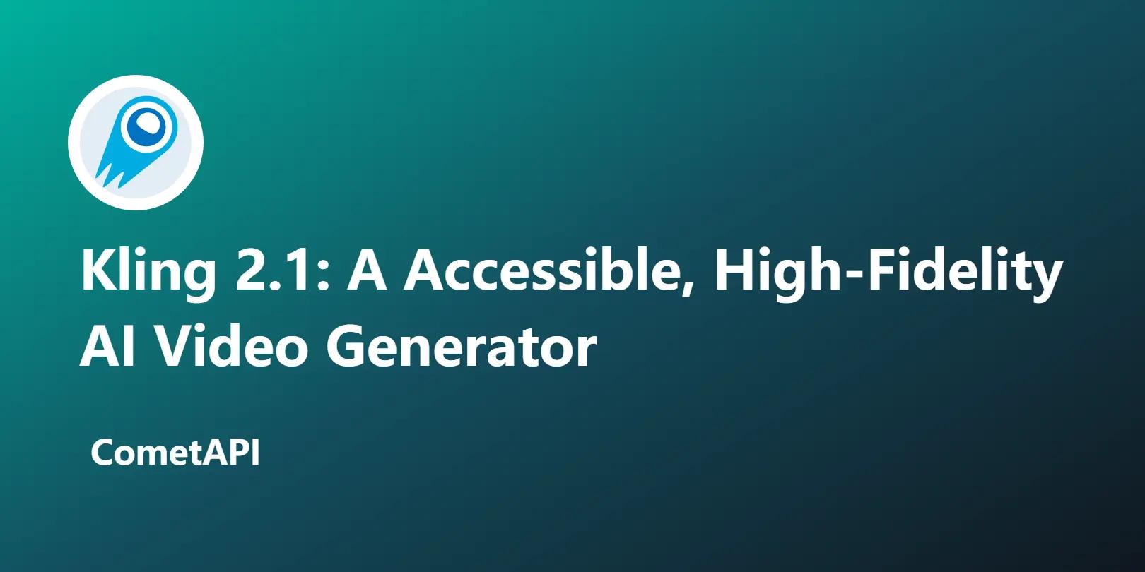 کوائیشو نے کلنگ 2.1 کی نقاب کشائی کی: ایک زیادہ قابل رسائی، اعلیٰ مخلص AI ویڈیو جنریٹر