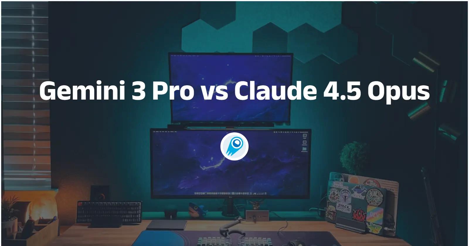Gemini 3 Pro vs Claude 4.5 Opus: 최고의 AI 모델 선택을 위한 가이드