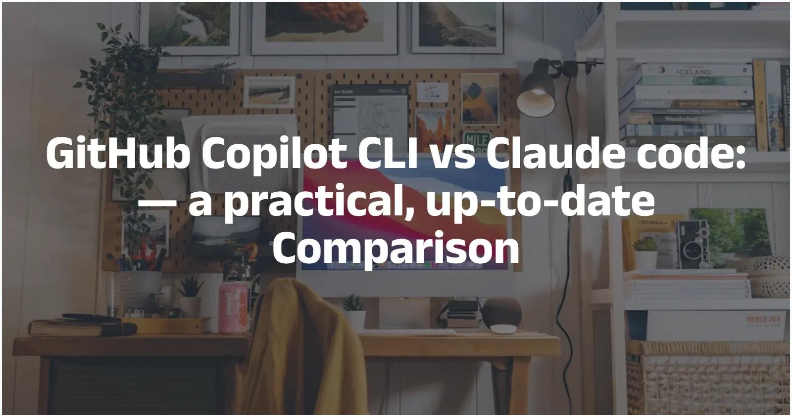 GitHub Copilot CLI vs kode Claude: Mana yang lebih cocok untuk Anda?