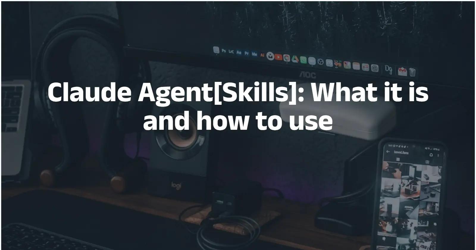 什麼是克勞德技能以及它們如何發揮作用?